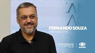 AMAZONAS ACONTECE = FERNANDO SOUZA ( CHEF EXECUTIVO ) 02/11/ 24.