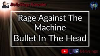 Rage Against The Machine - Bullet in the Head (Karaoke)