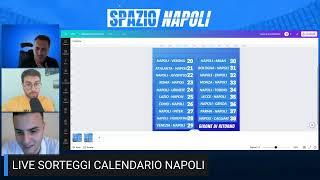 LIVE SORTEGGIO CALENDARI SERIE A SSC NAPOLI 24 25