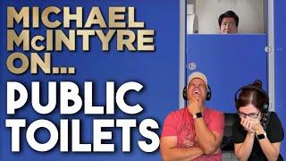 Michael McIntyre - Public Toilets REACTION