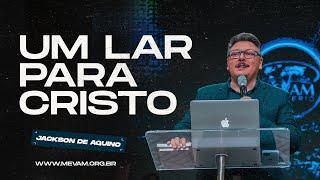 MEVAM GLOBAL | UM LAR PARA CRISTO | Jackson de Aquino - 14/07/2024 - Noite