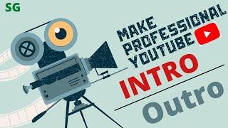 How to Make Professional Intro/Outro for YouTube Channel || Mobile Se Intro Kaise Banaye 2022 Me