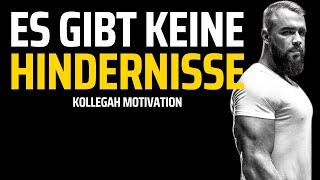 Es Gibt Keine Hindernisse - Kollegah Motivation