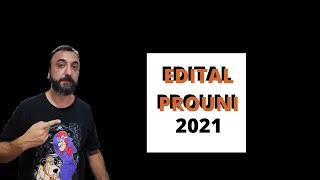 Saiu o EDITAL do ProUni 2021: Apenas para quem fez o ENEM 2019