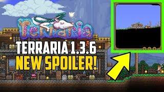 Terraria 1.3.6 AMAZING SPOILERS! | BORED NO MORE! | PC 1.3.6 News Update