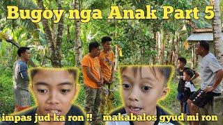 Bugoy nga Anak Part 5 "ang gaba di magsaba" | BISAYA VINES