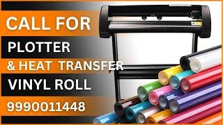 Buy Plotter & Heat Transfer Vinyl | Rishabh Techno Solutions | Call : 9990011889-9289038889