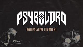 Psybolord  - Boiled Alive (In Milk) - Noise/Rumble: Live Session