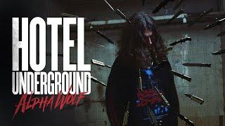 Alpha Wolf - Hotel Underground