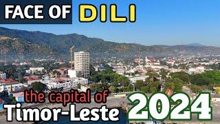 CIDADE DILI 2024 || Face of Dili Capital of Timor Leste