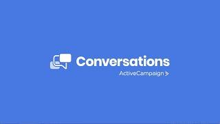 ActiveCampaign Conversations