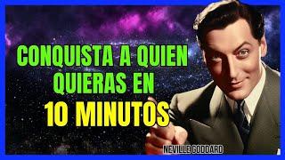 EL SECRETO PARA ATRAER A LA PERSONA PERFECTA EN TAN SOLO 10 MINUTOS| NEVILLE GODDARD