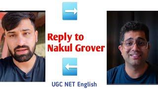 A Humble Reply to Nakul Grover (Limitless Literature) on UGC NET/JRF English Literature !!