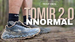 Test des TOMIR 2.0 NNORMAL : Accroche ENORME, mais confort perfectible