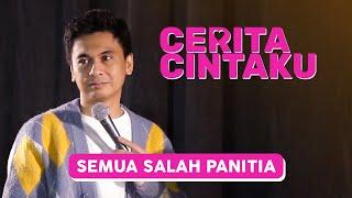 Cerita Cintaku: Semua Salah Panitia