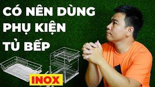 Phụ Kiện Tủ Bếp Inox 304 không tốt như bạn nghĩ | HUGA