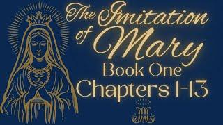 Book 1 Chapters 1-13 | Imitation of Mary  Audiobook