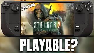 S.T.A.L.K.E.R. 2 on Steam Deck is...