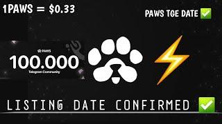 PAWS AIRDROP LISTING DATE CONFIRMED