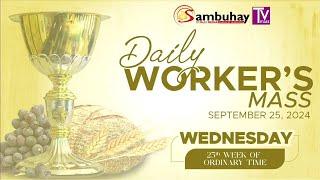 Sambuhay TV Mass | September 25, 2024 | Wednesday in the 25th Week of Ordinary Time