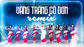 Vầng Trăng Cô Đơn Remix | Dance Cover by Choreo Thuận Zilo