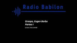 Groapa - Eugen Barbu (1)