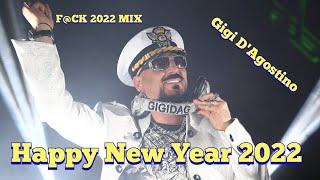 GIGI D'AGOSTINO - HAPPY NEW YEAR MEGAMIX 2022 |ZS_&_ZS Music|