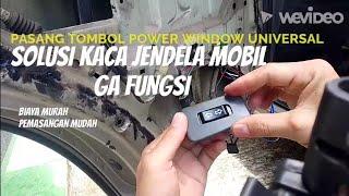 Pasang tombol power window universal solusi tombol lama ga fungsi