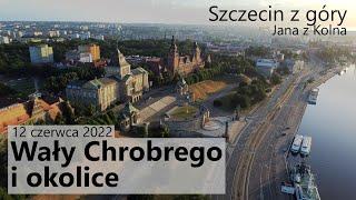 Szczecin - Wały Chrobrego 2022 z drona