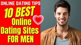 ️10 BEST Online Dating Sites FOR MEN 2024