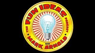 Fun Ideas Podcast #89 - Greg Ehrbar, Part 2