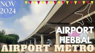 Bangalore Metro || Blue Line || Phase 2B || Airport to Hebbal || NOV 2024 #bangaloremetro #bmrcl