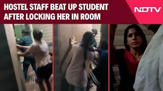 Mathura Hostel Violence | Hostel Warden Beats Up B.Tech Student After Locking Her In Room