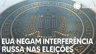 Estados Unidos negam interferência russa nas eleições de 2016