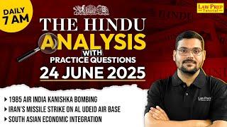 The Hindu Newspaper Analysis | 24 June 2025 | The Hindu Analysis for CLAT 2026, UPSC & Other Exams