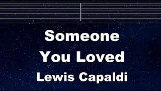 Practice Karaoke Someone You Loved - Lewis Capaldi 【With Guide Melody】 Instrumental, Lyric, BGM