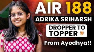 Dropper to Topper - Adrika Sriharsh from Ayodhya got All India Rank 188 in NEET 2025!!!