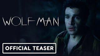 Wolf Man - Official Teaser Trailer (2025) Christopher Abbott, Julia Garner