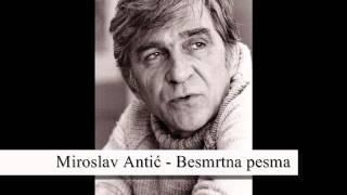 Miroslav Mika Antić - Besmrtna pesma