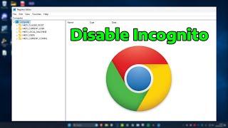 How To Disable Incognito Mode Window in Google Chrome