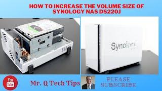 Synology DS220j NAS-How to increase Volume Size