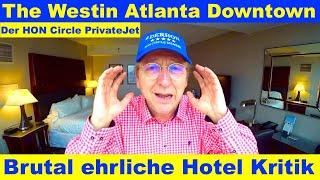 Hotel The Westin Peachtree Plaza Atlanta Downtown | Der HON PrivateJet