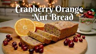 CRANBERRY ORANGE NUT BREAD: Delicious Recipe Perfect for Holiday Baking