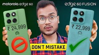 Moto Edge 60 vs Moto Edge 60 Fusion - Comparison, India Price, Camera, Processor, Battery, Display