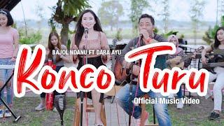 Dara Ayu Ft. Bajol Ndanu - Konco Turu (Official Music Video) | KENTRUNG