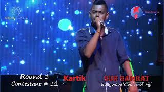 Season 1: Sur Samrat - Bollywood's Voice of Fiji | Kartik Sharma (Round 1, Contestant #12)