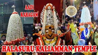 HALASURU KALIAMMAN TEMPLE  AADI KARAGA | Sri Devi Kaliamman Temple Ulsoor Bazar Street |#templemonk