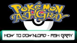 Pokemon Ash Gray - How to!