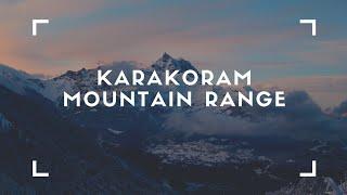 Karakorum Mountain Range