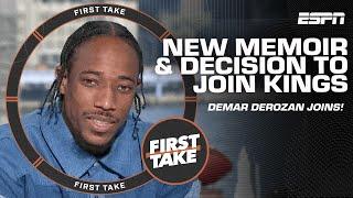 DeMar DeRozan on new memoir 'Above the Noise' and decision to sign with the Kings | First Take